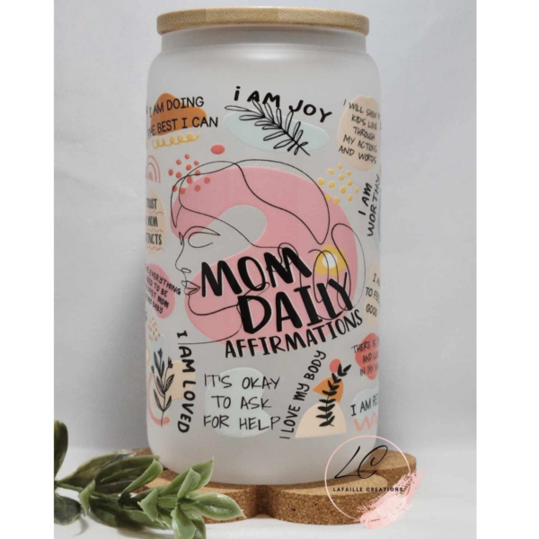 Mom Daily Affirmations UV DTF Glass Can