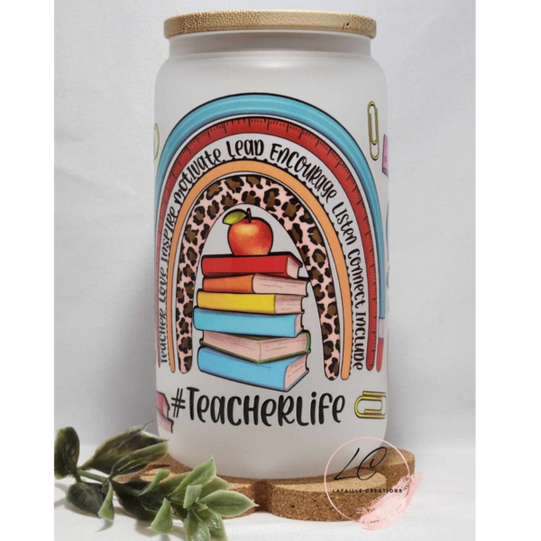 Teacher Life UV DTF Glass Can