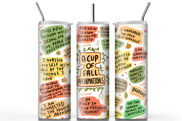 Fall Affirmations Sublimated Tumbler